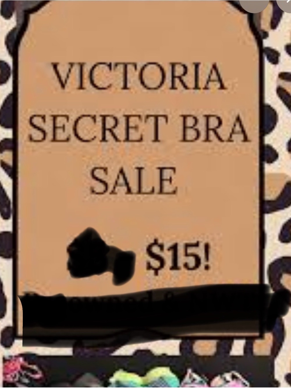 🔥🔥BIG SALE  any Victoria secret bra in my closet $15 only today 🔥🔥